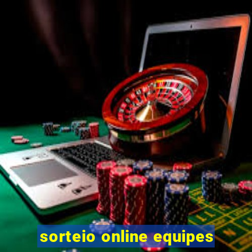 sorteio online equipes